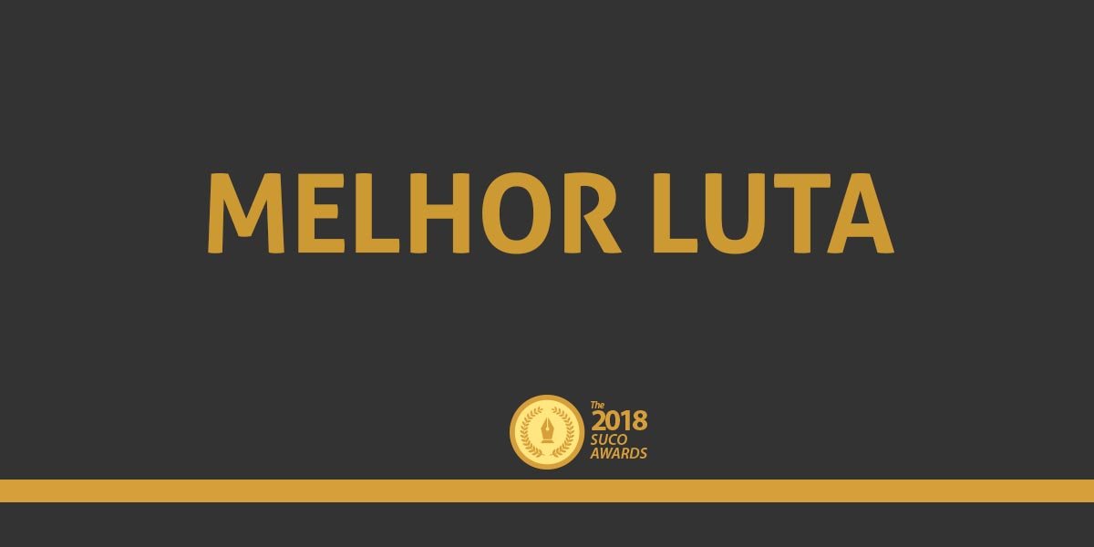 suco awards 2018 melhor luta suco awards 2018 melhor luta