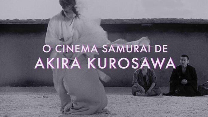 o cinema samurai de akira kurosawa