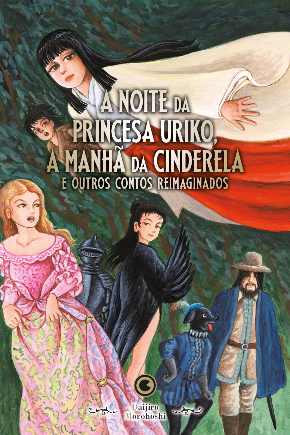 A Noite da Princesa Uriko, a Manhã da Cinderela e outros contos repaginados