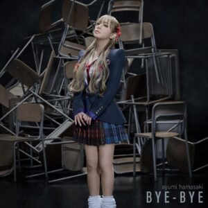 Ayumi Hamasaki - BYE-BYE