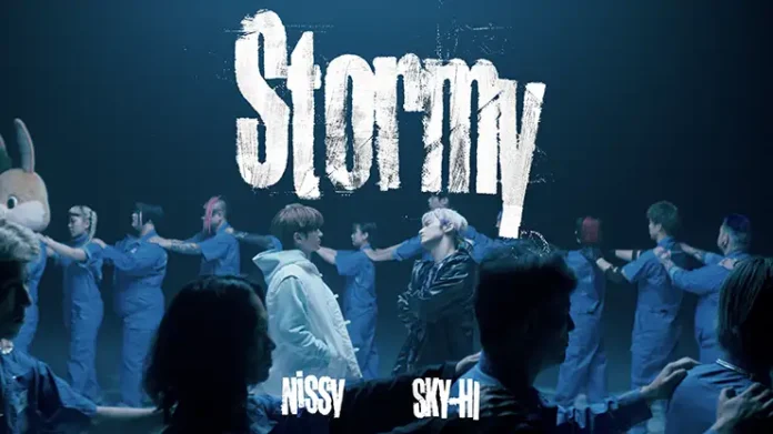 Nissy×SKY-HI Stormy Music Video