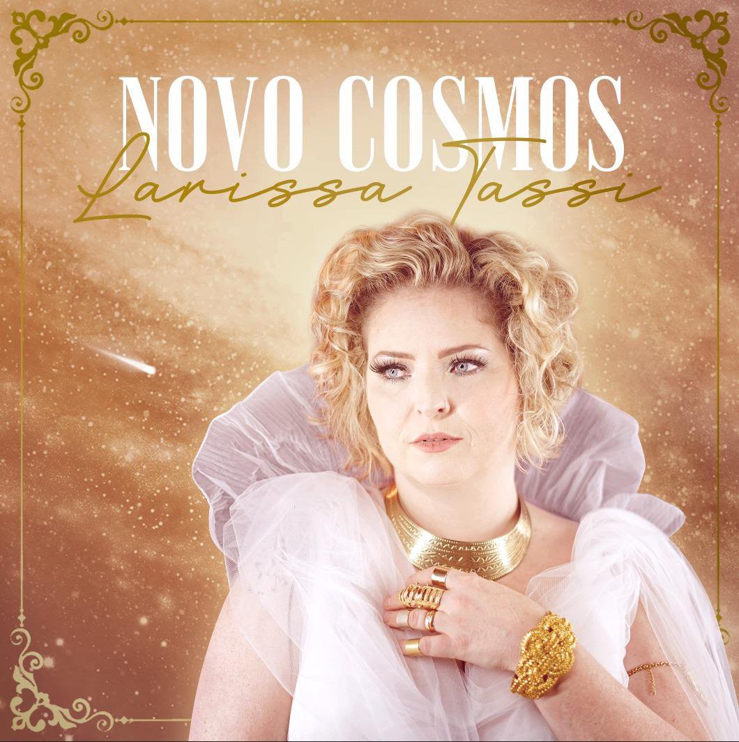 Novo Cosmos - Larissa Tassi Novo Cosmos - Larissa Tassi