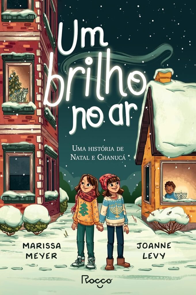 Um brilho no ar: Uma história de Natal e Chanucá Rocco