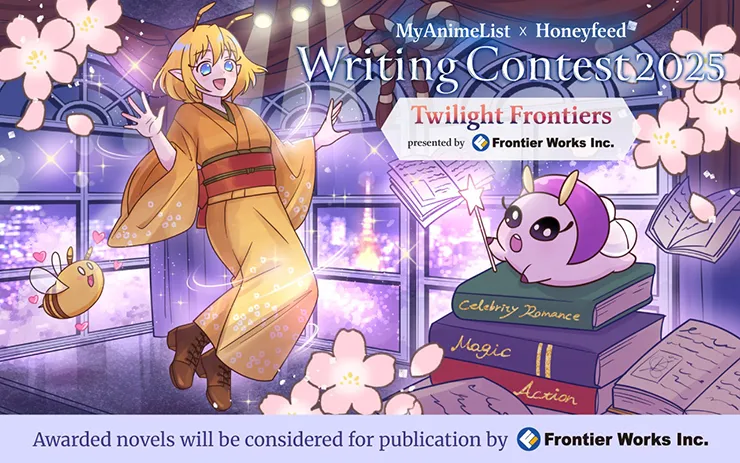 MyAnimeList Honeyfeed Writing Contest 2025 - Twilight Frontiers MyAnimeList Honeyfeed Writing Contest 2025 - Twilight Frontiers