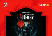 HBO Max leva IT: Bem-Vindos a Derry para CCXP25 com painel exclusivo no Palco Thunder BEM-VINDOS A DERRY IT CCXP25