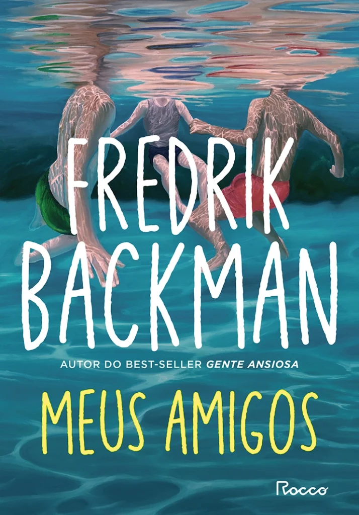 fredrik backman meus amigos