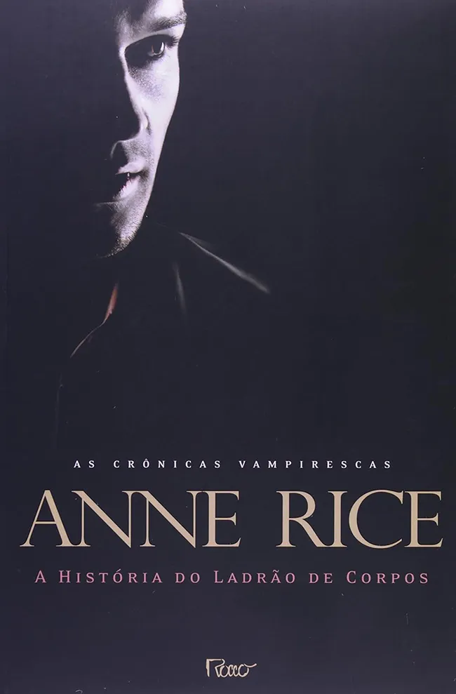 anne rice a historia do ladrao de corpos capa livro