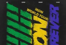 iKON fará show histórico no Brasil com a “FOUREVER WORLD TOUR” ikon world tour brasil poster